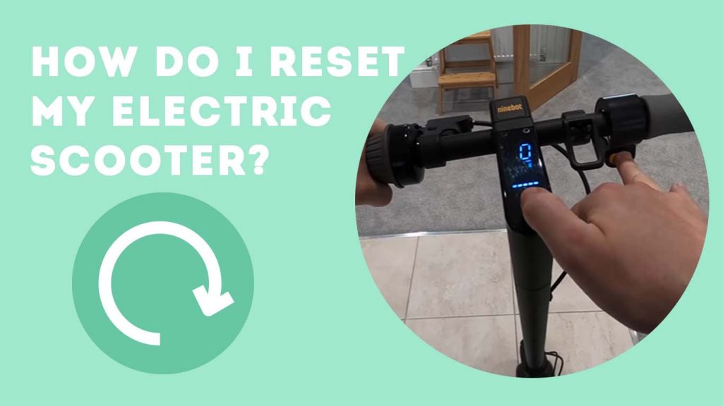 How Do I Reset My Electric Scooter?